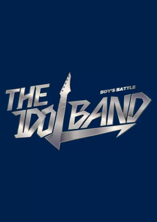 The Idol Band: Boy's Battle