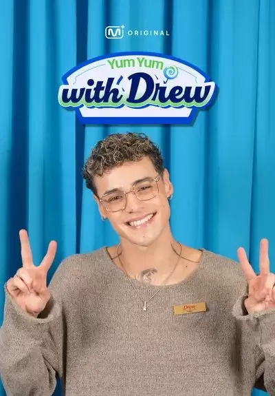 Yum Yum with Drew